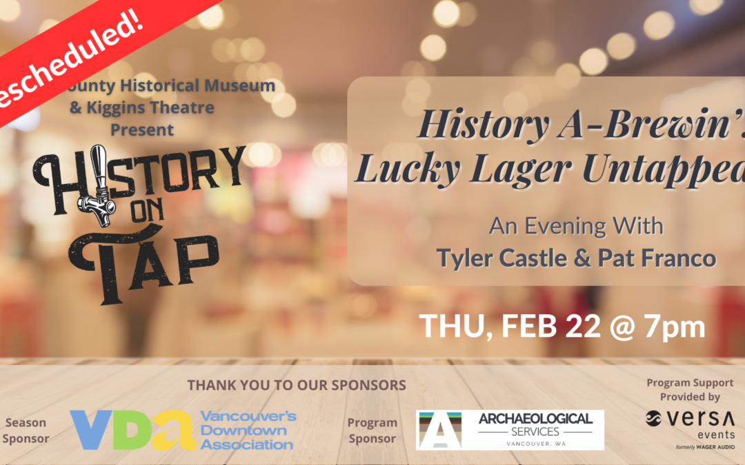 ***RESCHEDULED*** History A-Brewin’: Lucky Lager Untapped